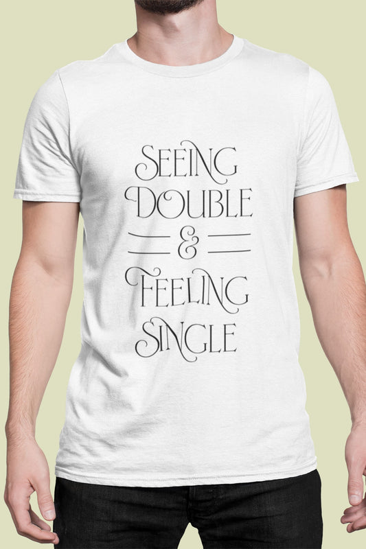 Seeing Double Feeling Single T-Shirt (Men’s) - White / S - Clothing